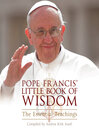 Imagen de portada para Pope Francis' Little Book of Wisdom